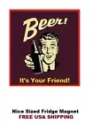 119 - Funny Beer Alcohol Drinking Fridge Refrigerator Magnet