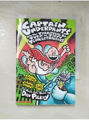 Captain Underpants and the terrifying retu【T3／原文小說_PJP】書寶二手書