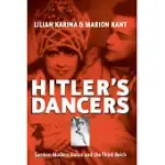 HITLER’S DANCERS: GERMAN MODERN DANCE AND THE THIRD REICH