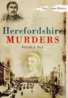 Herefordshire Murders by Nicola Sly (English) Paperback Book