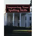 IMPROVING YOUR SPELLING SKILLS: BOOK 7