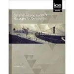 PROCUREMENT AND CONTRACT STRATEGIES FOR CONSTRUCTION