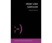 Irony and Sarcasm