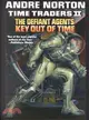 Time Traders II—The Defiant Agents/Key Out of Time