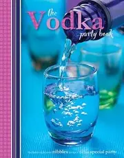 The Vodka Party Book