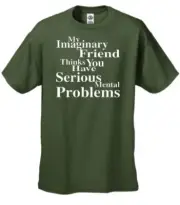 Youth Imaginary Friend Thinks Serious Mental Problems Tee Shirt White Print