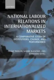 National Labour Relations in Internationalized Markets: A Comparative Study of I