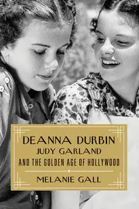 在飛比找誠品線上優惠-Deanna Durbin, Judy Garland, a