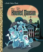 THE HAUNTED MANSION (DISNEY CLASSIC)(精裝)/GOLDEN BOOKS LITTLE GOLDEN BOOK 【三民網路書店】