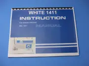 White Model 1411 Sewing Machine Instruction Manual - Printed