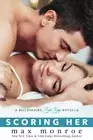 Scoring Her: A Billionaire Bad Boys Novella (Book 3.5) (Bad Boy Billionaires)<|