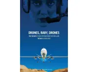Drones, Baby, Drones -Ron Hutchinson Christina Lamb Book