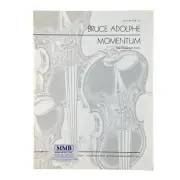Momentum For Violin And Piano Series Composed by Bruce Adolphe E. S. C. 274
