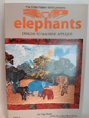 Machine Applique ELEPHANT Quilt Sewing The Critter Pattern Works