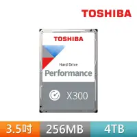 在飛比找momo購物網優惠-【TOSHIBA 東芝】X300 4TB 3.5吋 SATA