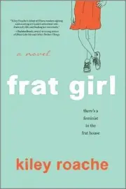 Frat Girl by Kiley Roache (English) Paperback Book