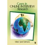 CASES IN ONLINE INTERVIEW RESEARCH