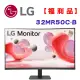 【LG 樂金】★福利品★32MR50C-B 32吋 FHD曲面窄邊框螢幕(VA/1500R/100Hz/支援AMD FreeSync™)