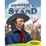 CUSTER’S LAST STAND