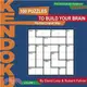 Kendoku: 100 Puzzles to Build Your Brain
