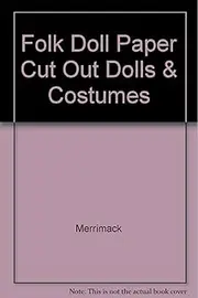 Folk Doll Paper Cut Out Dolls & Costumes