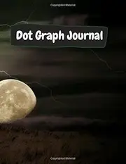 Dot Graph Journal: Best Dot Grid Journal - Dotted Notebook Paper Letter Size | Bullet Dot Grid Graphing Pad Journal With No Page Numbers For Drawing & ... 11 inches) - Premium Painting Cover (Vol.15)