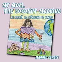 在飛比找博客來優惠-My Mom, the Coconut Machine / 