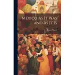 MEXICO AS IT WAS AND AS IT IS