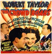Crowd Roars poster Frank Morgan Robert Taylor Maureen O'Sull 1938 Movie Photo