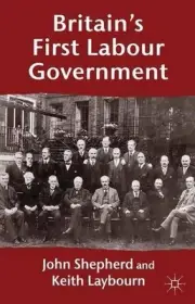 Britains First Labour Government by J. Shepherd (English) Paperback Book