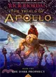 The Dark Prophecy (Trials of Apollo, The Book Two)