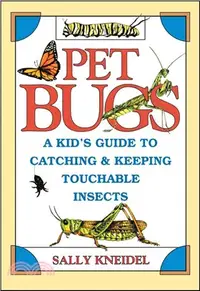 在飛比找三民網路書店優惠-Pet Bugs: A Kid'S Guide To Cat