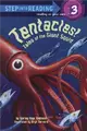 Step into Reading Step 3: Tentacles! Tales of the Giant Squid