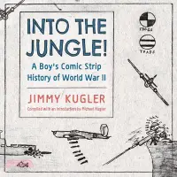 在飛比找三民網路書店優惠-Into the Jungle!: A Boy's Comi