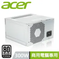 在飛比找momo購物網優惠-【Acer 宏碁】300W 原廠特規 商用電腦專用 ATX 