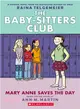 Mary Anne Saves the Day (The Baby-Sitters Club #3)(Graphic Novels)(Graphix)