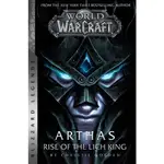 WORLD OF WARCRAFT - ARTHAS ― RISE OF THE LICH KING/CHRISTIE GOLDEN BLIZZARD LEGENDS 【禮筑外文書店】