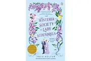The Wisteria Society of Lady Scoundrels by India Holton