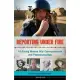 Reporting Under Fire: 16 Daring Women War Correspondents and Photojournalists