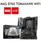 【最高折200+跨店點數22%回饋】MSI 微星 MAG B760 TOMAHAWK WIFI 主機板