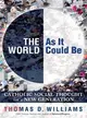 The World As It Could Be ─ Catholic Social Thought for a New Generation