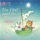 The Owl and the Pussycat (Key Stage 1/Lilac - Band 0/Fiction)