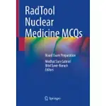 RADTOOL NUCLEAR MEDICINE MCQS: BOARD EXAM PREPARATION