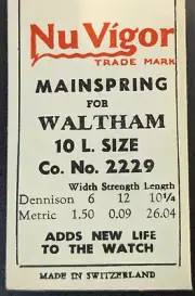 Nu Vigor WATCH MAINSPRING for WALTHAM 10 L. Size Factory No. 2229