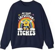 [Generic] Funny Meme My Yeast Infection Itches Weird Humor Offensive Sweatshirt for Adults Crew Neck Long Sleeve Pullover