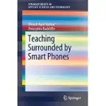 TEACHING SURROUNDED BY SMART PHONES