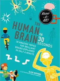 在飛比找三民網路書店優惠-The Human Brain in 30 Seconds 