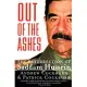 Out of the Ashes: The Resurrection of Saddam Hussein