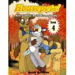 HOUSEPETS! ARE GONNA SNIFF EVERYBODY BOOK 4