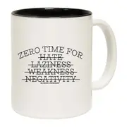 Gym Bodybuilding Zero Time For Hate Laziness Mug Cup
